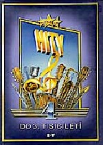 Hity do 3. tisíciletí IV.