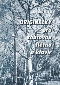 Miroslav Hošek - Originálky pro zobcovou flétnu
