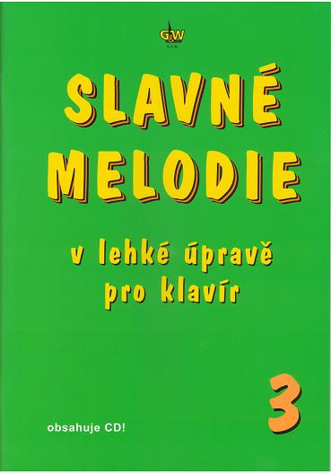 Slavné melodie 3 +CD