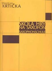 Stanislav Krtička: Škola hry na saxofon