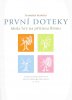 Malotín: První doteky