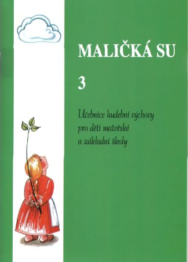 Maličká su 3