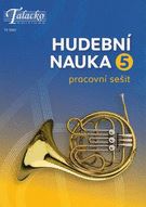 Hudební nauka - pracovní sešit 5 (MD 2376)