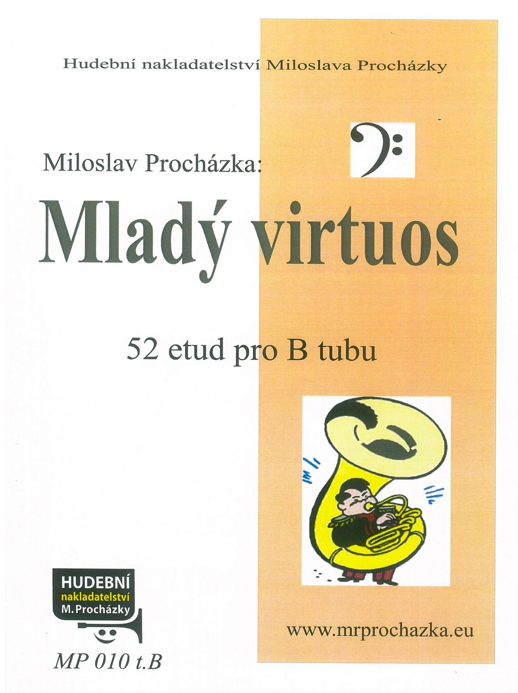 Miloslav Procházka: Mladý virtuos - 52 etud pro tubu B