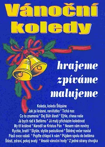 Vánoční koledy - hrajeme, zpíváme, malujeme