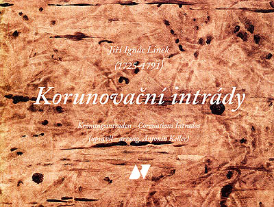 J.I.Linek: Korunovační intrády
