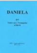 Bártek, Mojmír: Daniela