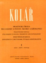 Kolář: Praktická škola pro kornet, trubku a křídlovku I.