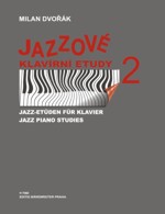 Milan Dvořák: Jazzové klavírní etudy II. díl