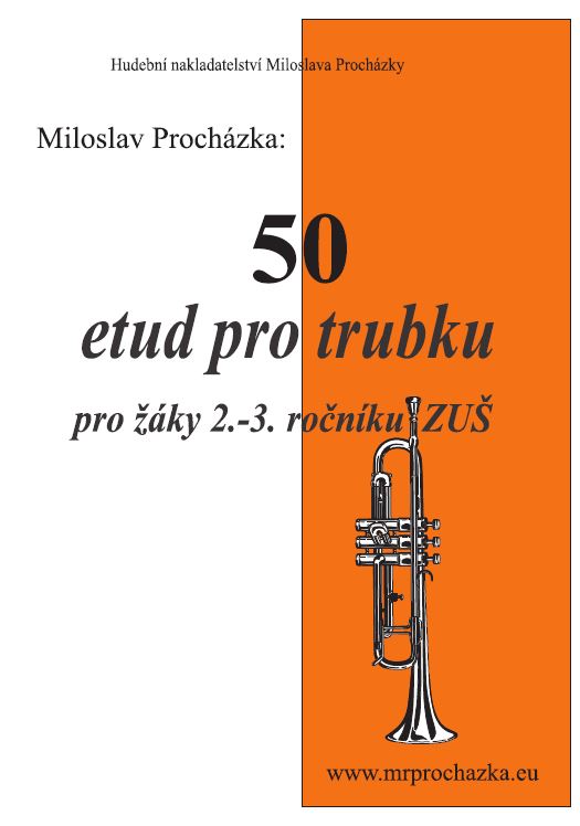 Miloslav Procházka: 50 etud pro trubku