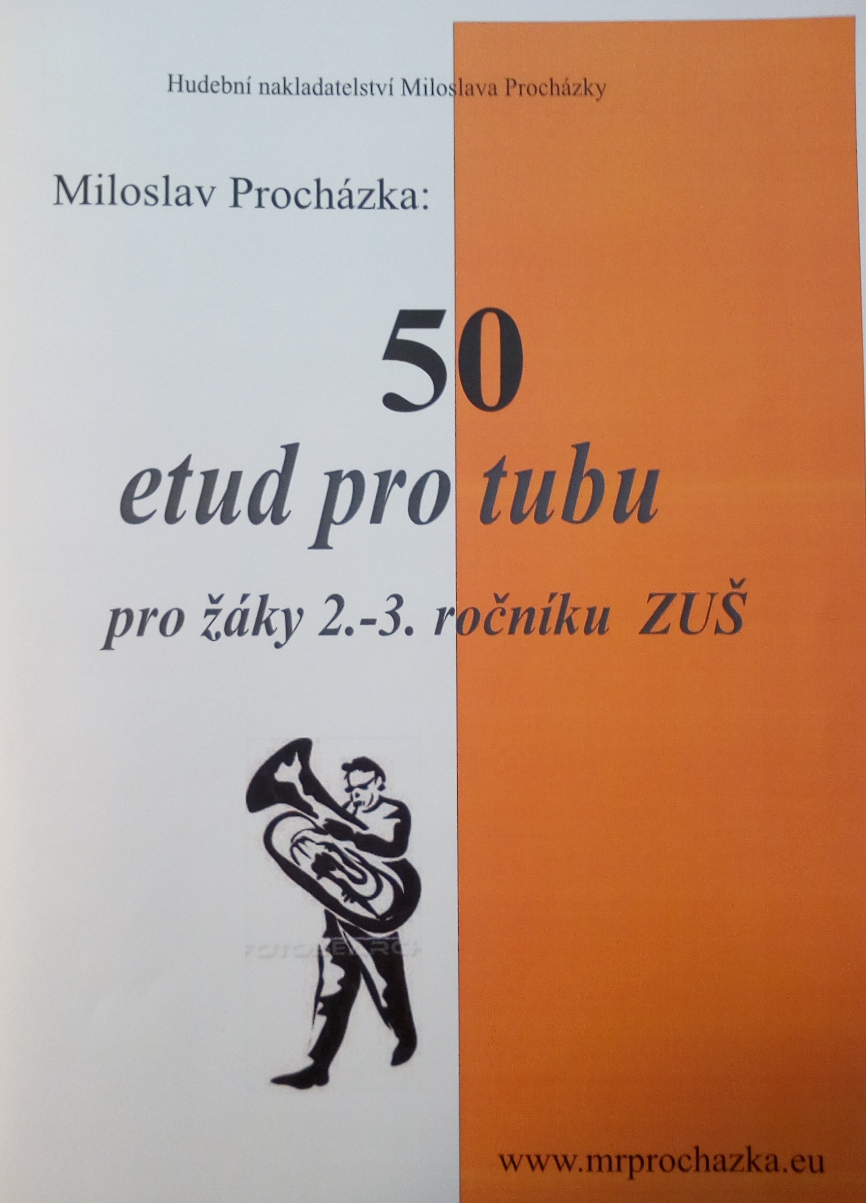 Miloslav Procházka: 50 etud pro tubu 