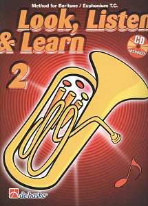 Look, listen & learn 2 + CD / method for Baritone/Euphonium T.C.
