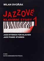 Milan Dvořák: Jazzové klavírní etudy I. díl