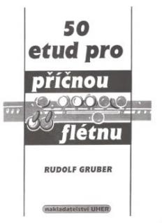Rudolf Gruber - 50 etud pro příčnou flétnu