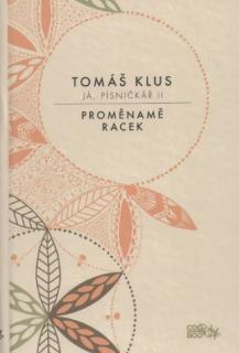 Tomáš Klus: Já, písničkář II. 
